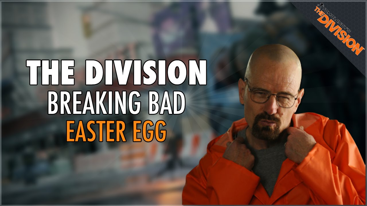 Tom Clancy's The Division: &ldquo;Breaking Bad Easter Egg