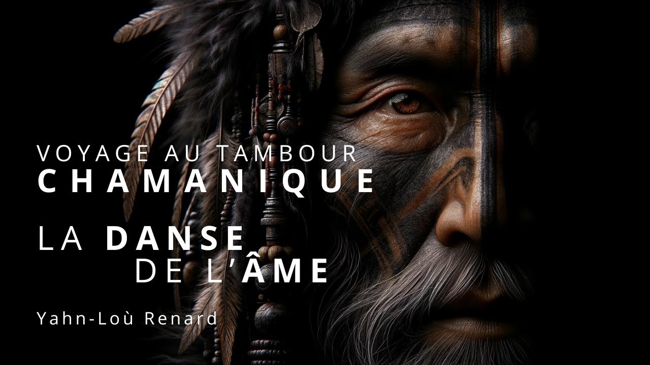Voyage au TAMBOUR CHAMANIQUE - La Danse de l'Âme
