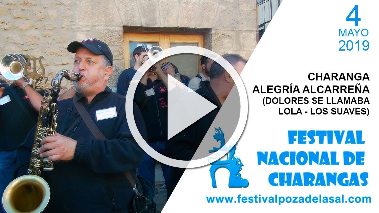 Charanga Alegría Alcarreña - Dolores se llamaba Lola - #CharangasPoza2019