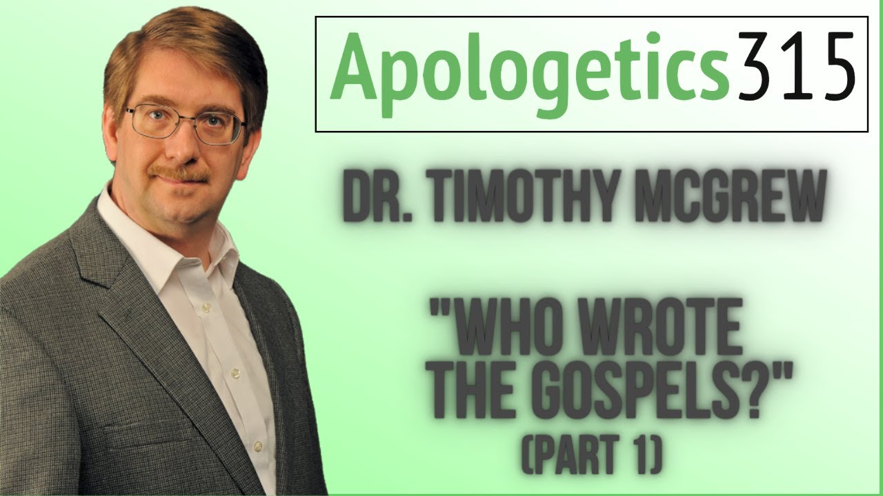 Who Wrote the Gospels? by Timothy McGrew