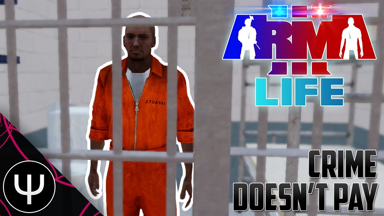 ARMA 3: Life Mod — Crime Doesn't Pay!