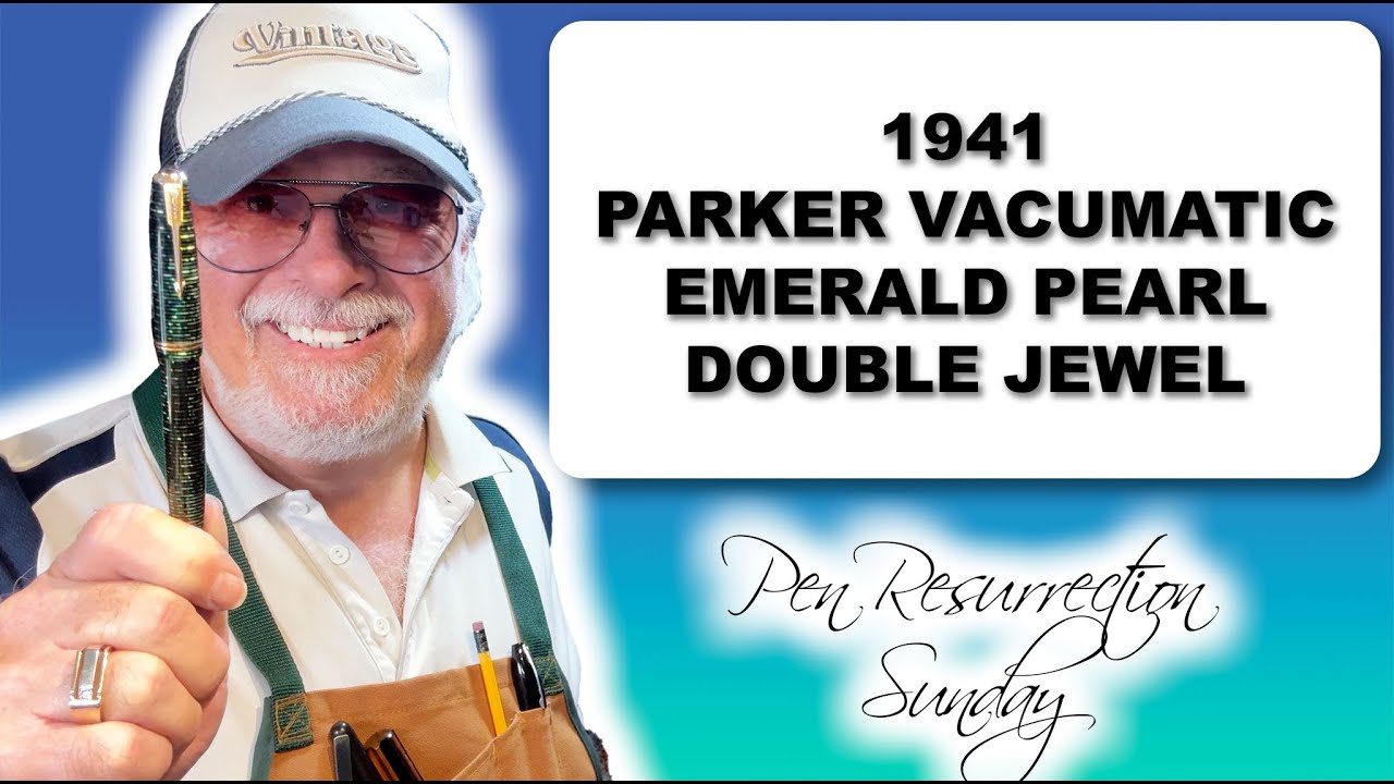 Pen Resurrection Sunday Ep 128 1941 Parker Vacumatic Emerald Pearl