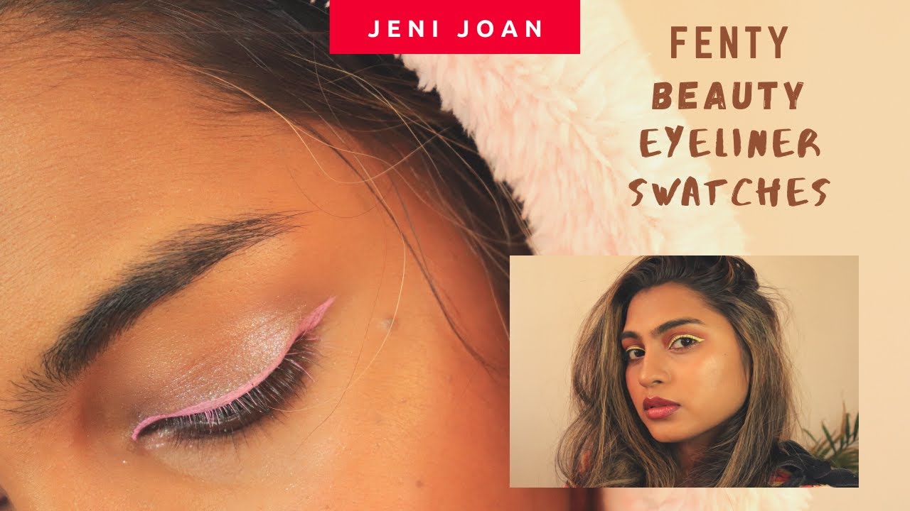 Fenty beauty eyeliner swatches // Jeni joan