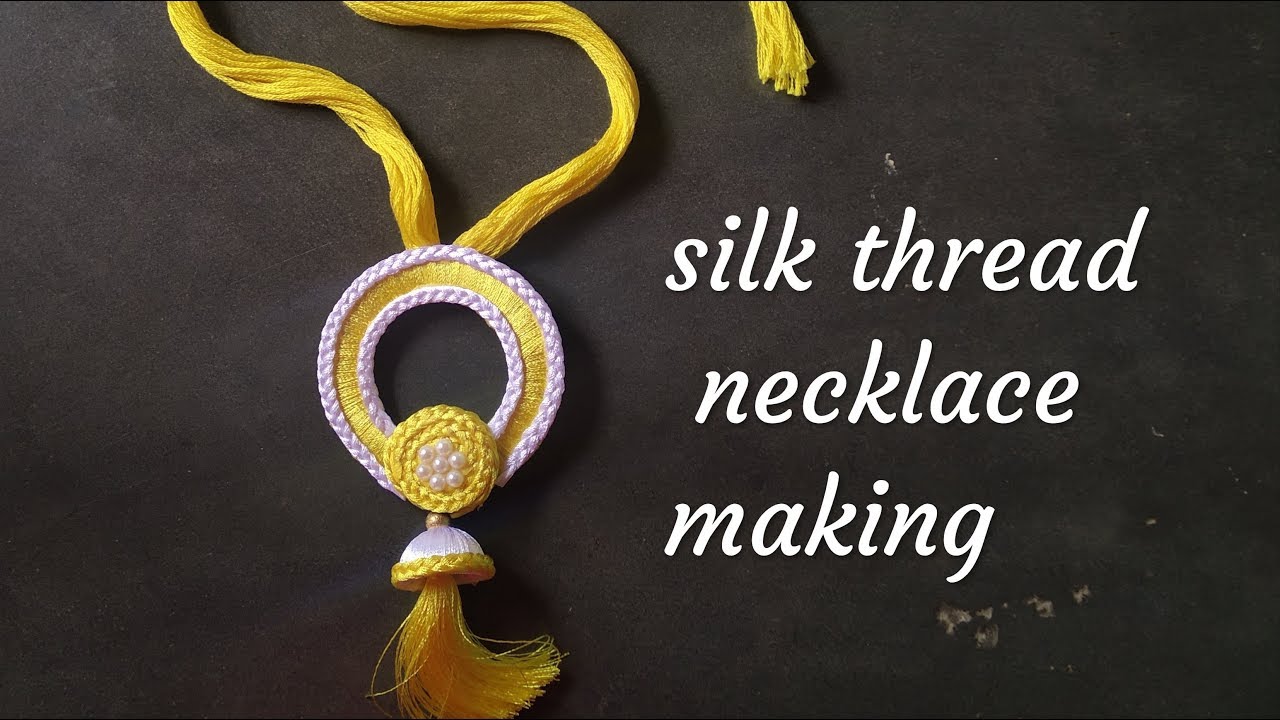 DIY silk thread jewellery making handmade necklace making