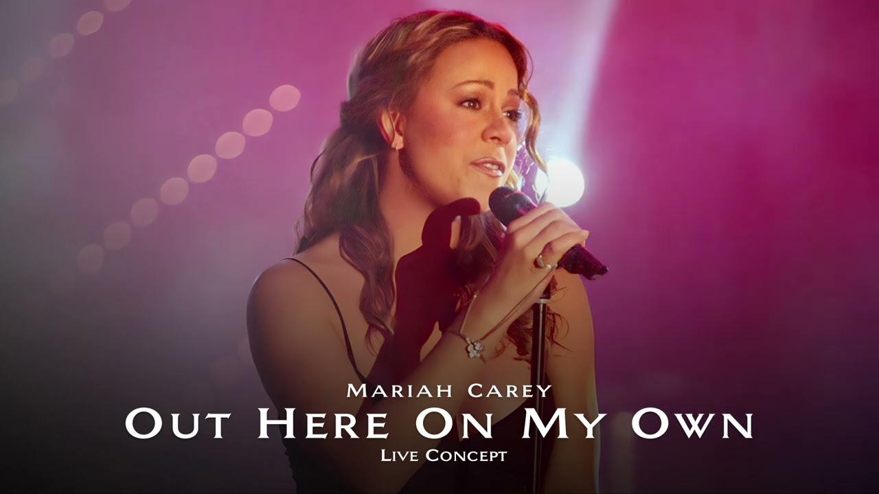 Mariah Carey - Out Here On My Own (Live Concept)