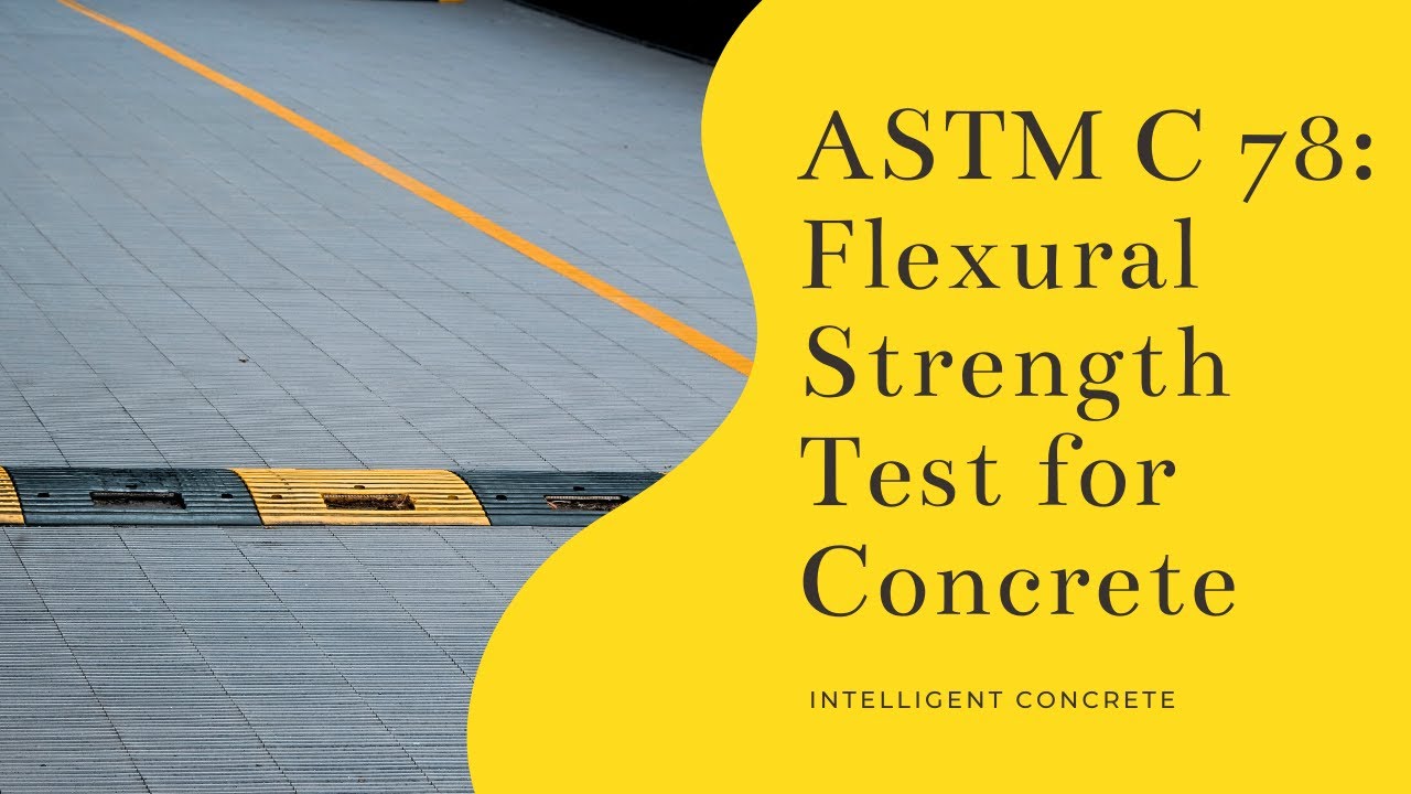 ASTM C 78 - Flexural Strength for Concrete - Vlog 642