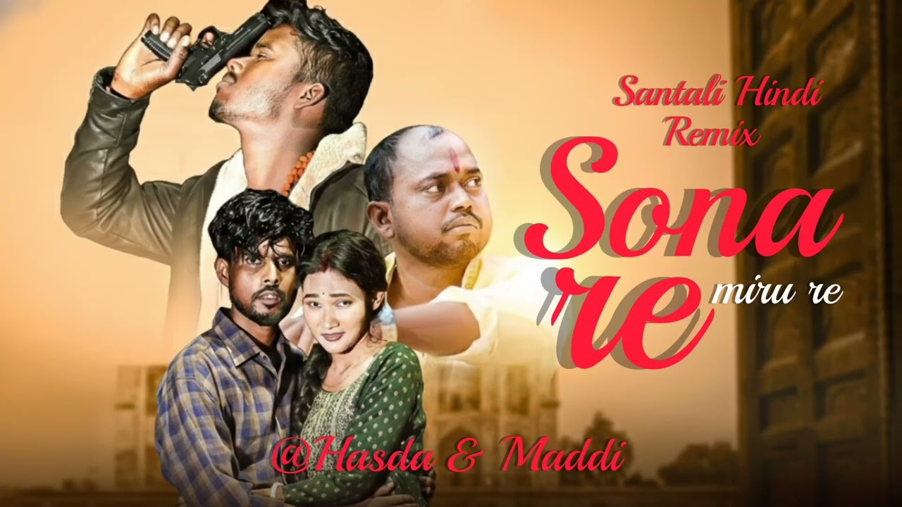 SONA RE MIRU RE || SANTALI HINDI 2026 || HASDA & MADDI || LO-FI REMIX 