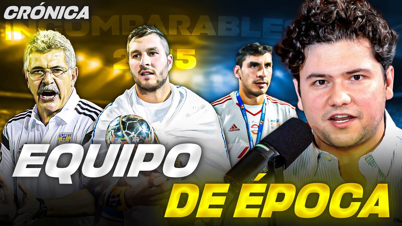 TIGRES 2015: EL INICIO DE LA &Eacute;POCA DORADA // FINAL LIBERTADORES, CAMPEONES CON PUMAS, LLEGADA GIGNAC