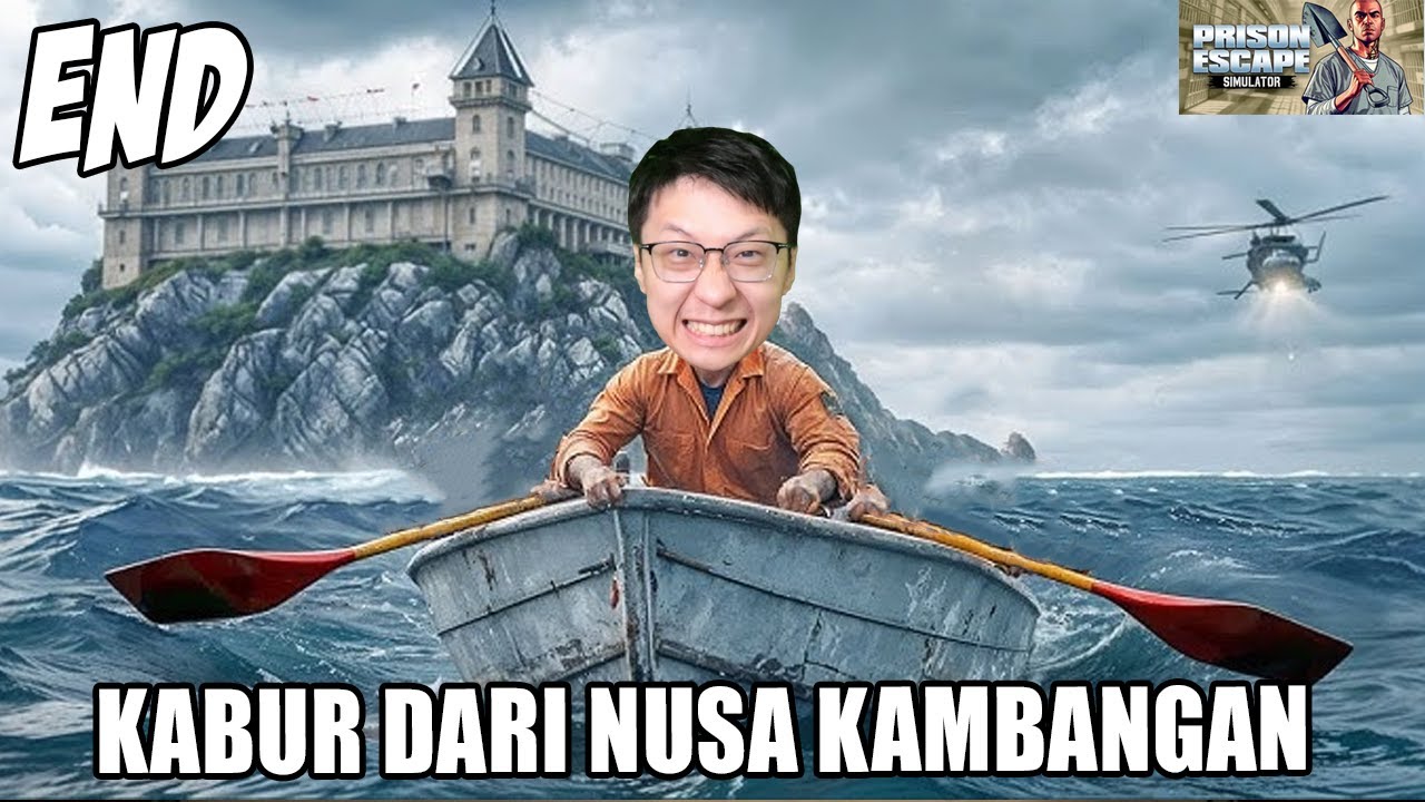 Aku KABUR Dari  PENJARA NUSA KAMBANGAN Pakai KAPAL - Prison Escape Simulator Hardcore - Part 2 - END