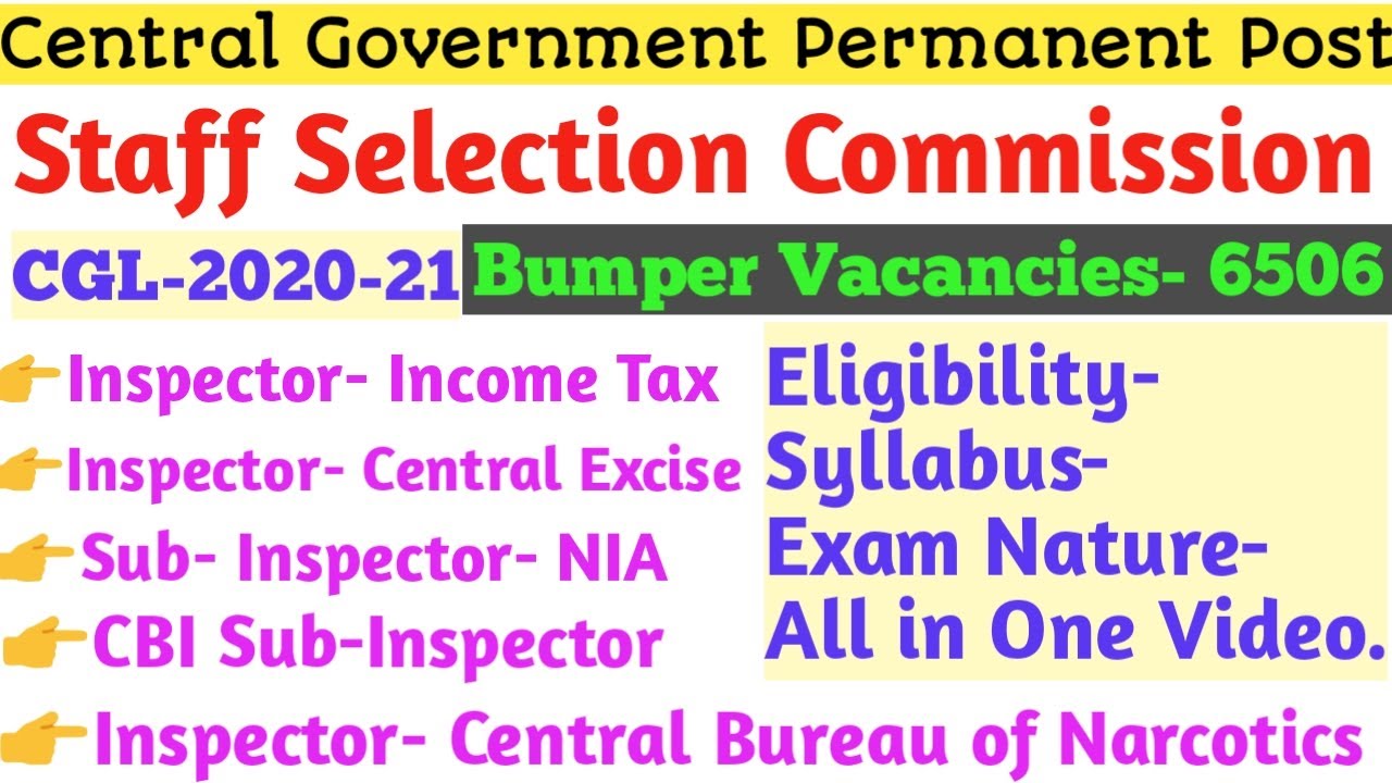 Combined Graduate Level Examination-2021 | Staff Selection Commission Recruitment-2021 | SSC CGL2021