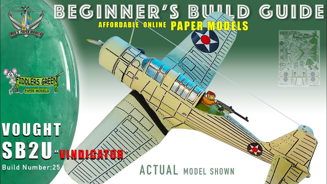 BEGINNERS GUIDE - HOW TO BUILD FIDDLERS GREEN MODEL   SB2U VINDICATOR