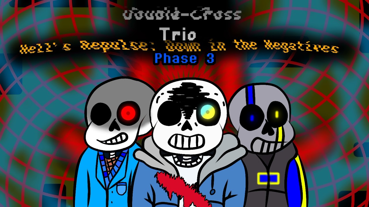 Double-Cross Trio [Phase 3] - Hell's Repulse: Down in the Negatives