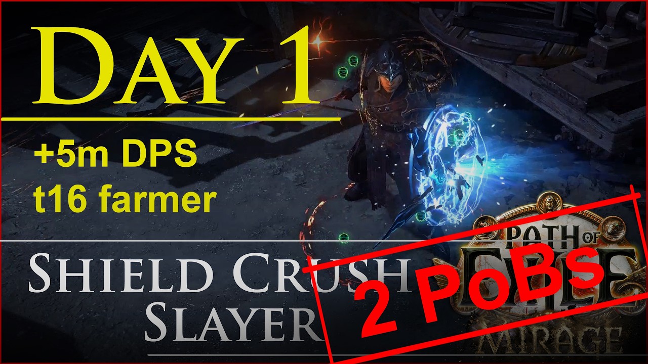 Day 1 Shield Crush Slayer | Build update | Crit & Non-crit PoBs