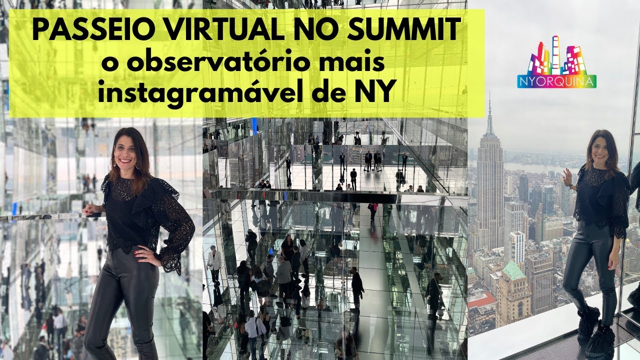VISITA VIRTUAL AO MAIS NOVO OBSERVATÓRIO DE NOVA YORK I EXPERIÊNCIA COMPLETA NO SUMMIT