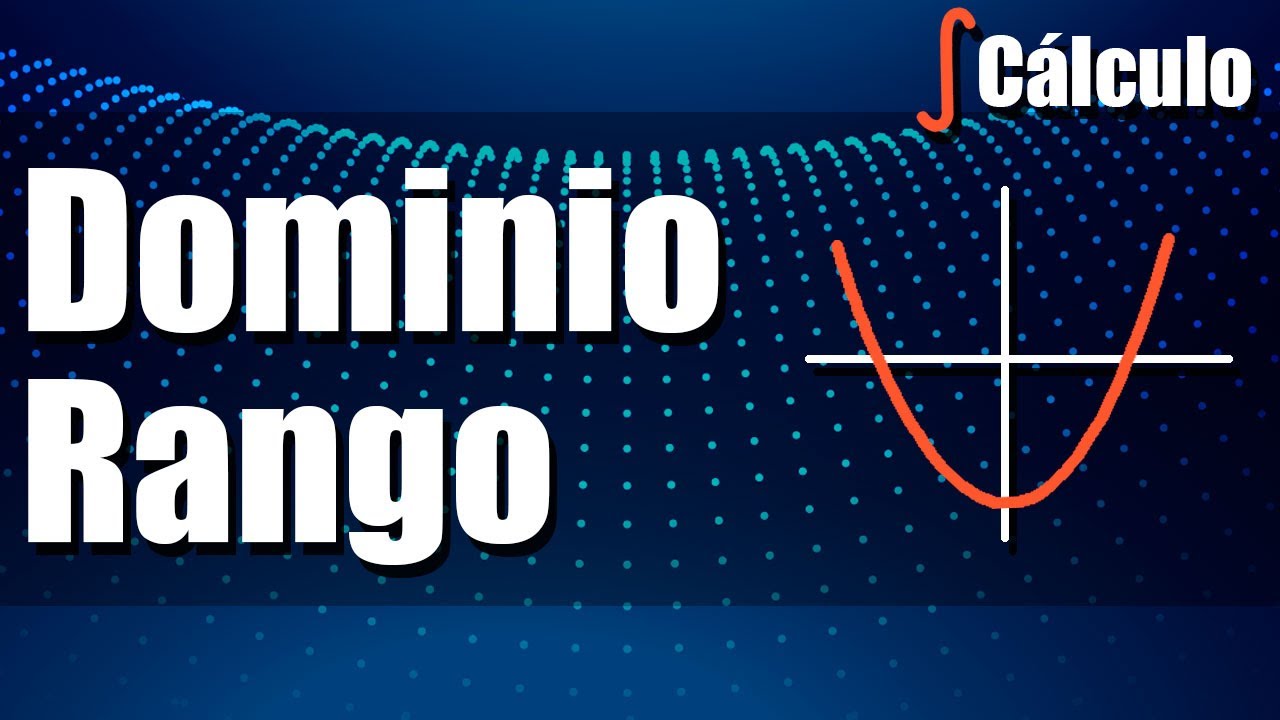 Dominio y Rango de Funciones - Ejercicios Resueltos