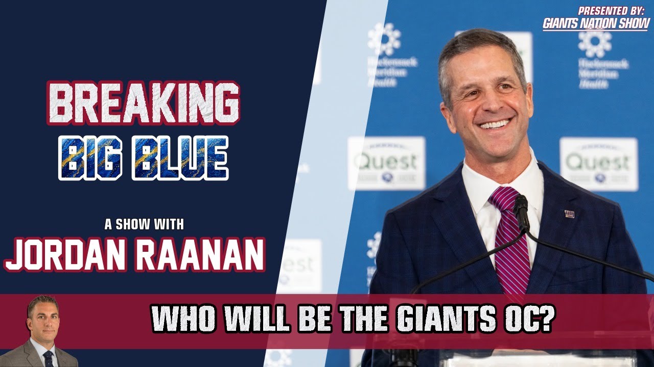 Who Will Be The Giants OC? | Breaking Big Blue w/ Jordan Raanan