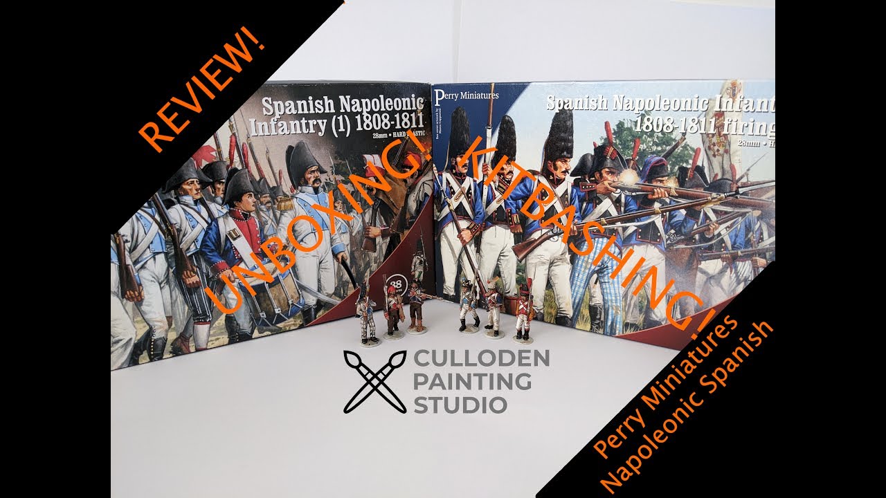 Perry Miniatures Napoleonic Spanish Unboxing & Review | Look at the Kitbashing Possibilities!
