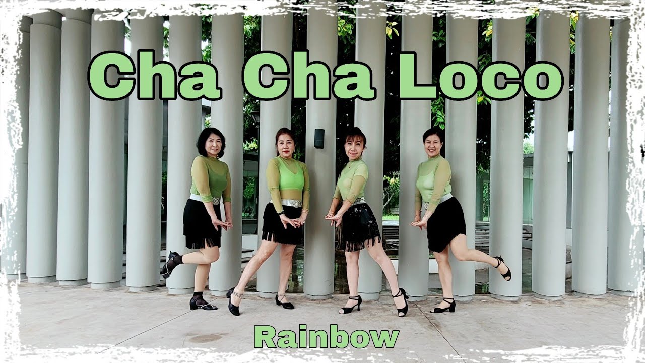 CHA - CHA LOCO Line Dance 