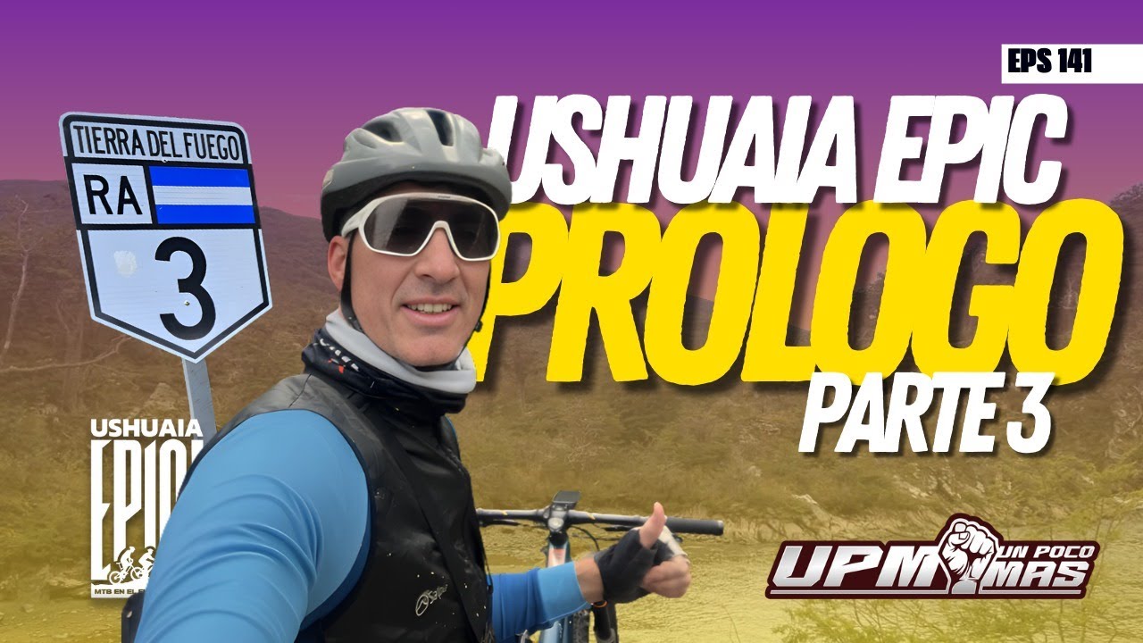 Ushuaia Epic - El Prologo | Senderos, raíces y Barro en una verdadera competencia de MTB
