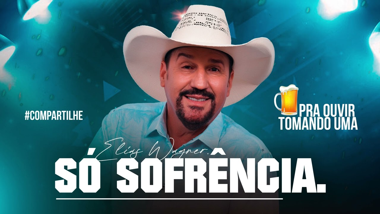 Elias Wagner - SÓ SOFRÊNCIA🎵 Pra Ouvir Tomando Uma🎵🤠 CD COMPLETO 2024 / MEU CÉU AZUL - VOLTA PRA MIM