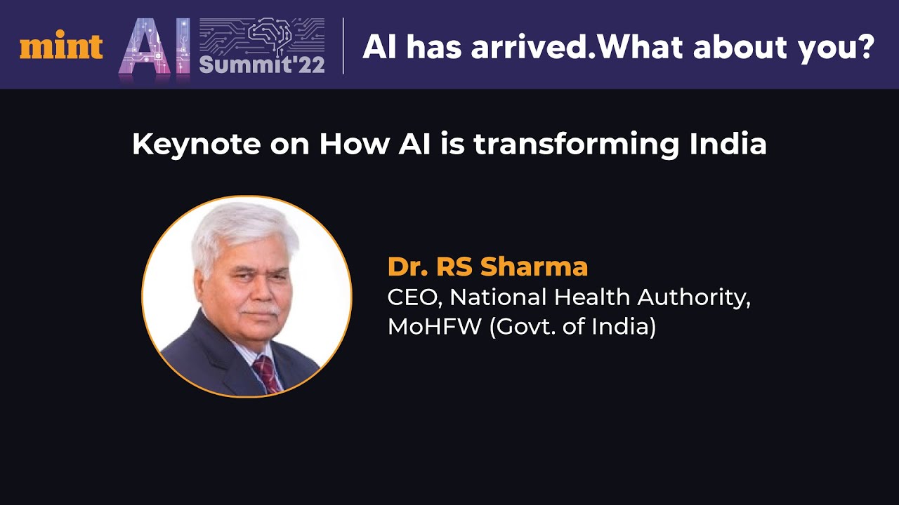 Dr. RS Sharma, CEO, National Health Authority, MoHFW (Govt. of India)