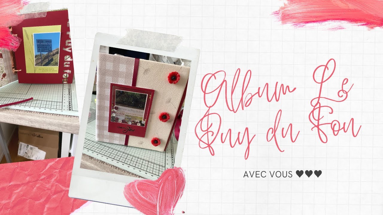 𝔸𝕃𝔹𝕌𝕄 ℙ𝕌𝕐 ​​𝔻𝕌 𝔽𝕆𝕌 avec vous @hapilittlefox4179 #scrapbooking#album]@Puy du Fou