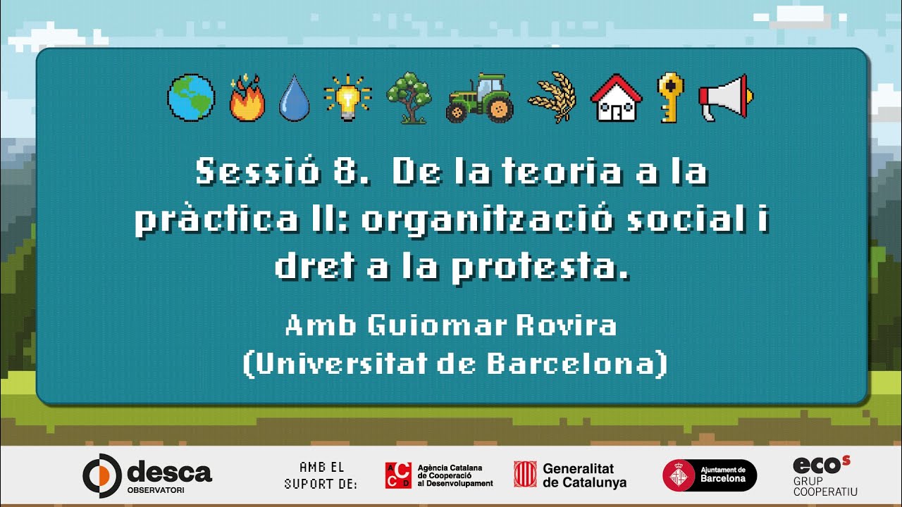 Curs de#DretsSocials2024 - Sessió 8. Organització social i dret a la protesta.
