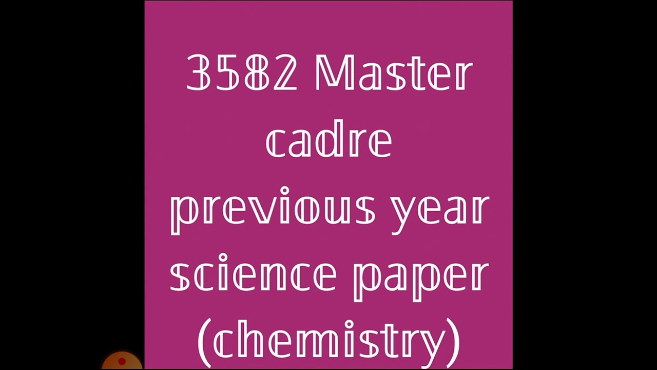 #previousyearquestions #mastercadre#science#chemistry #3582 #solvedpaper