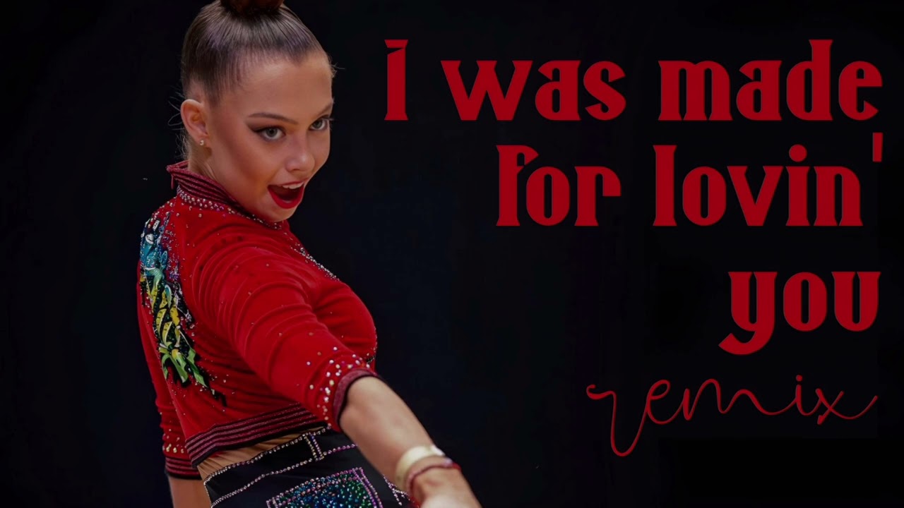 I was made for Lovin' you REMIX - Orchestral & Dj Mix / Music for RG rhythmic gymnastics #155