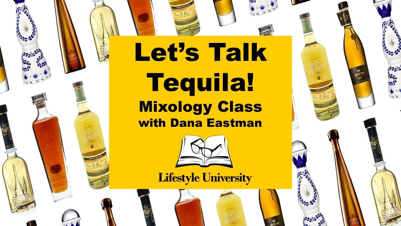Lifestyle University Mixology Tequila Class