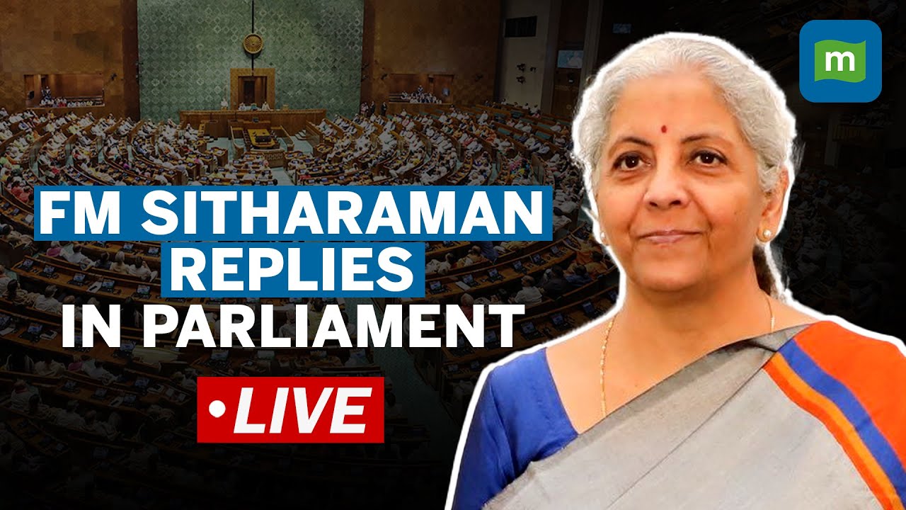 Live: FM Nirmala Sitharaman Replies In The Parliament On Budget | Moneycontrol