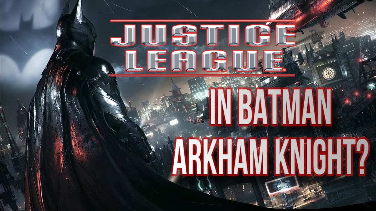 EVERY Justice League Easter Egg in Batman Arkham Knight