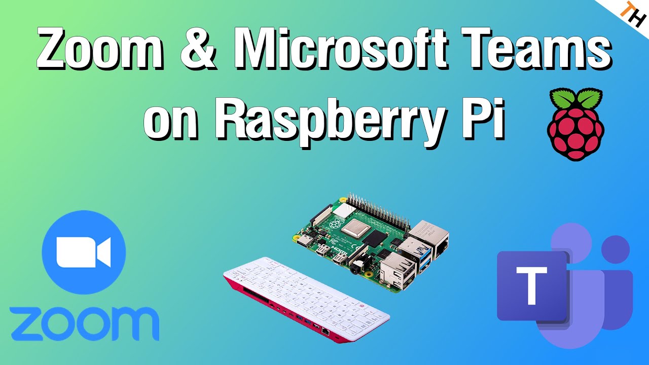 How to Install Zoom & Microsoft Teams on your Raspberry Pi (3, 3B+ & 4)| FULL setup + guide |By TH