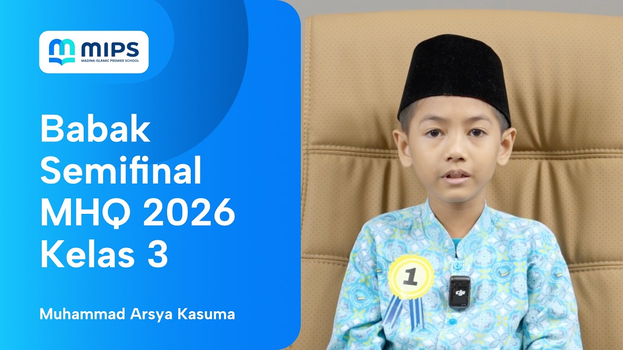 MHQ 2026 - Babak Semi Final | Muhammad Arsya Kasuma (3A)