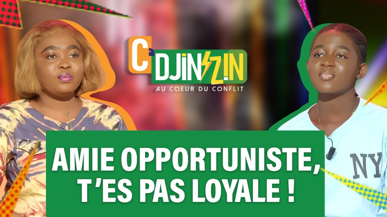 Maï & Ruth : Tu es une amie opportuniste, tu manques de loyauté *** C' DJINZIN saison 2 épisode 14