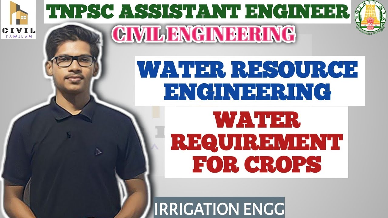 WRE 1I WATER REQUIREMENT FOR CROPS 1.0| TNPSC AE 2023