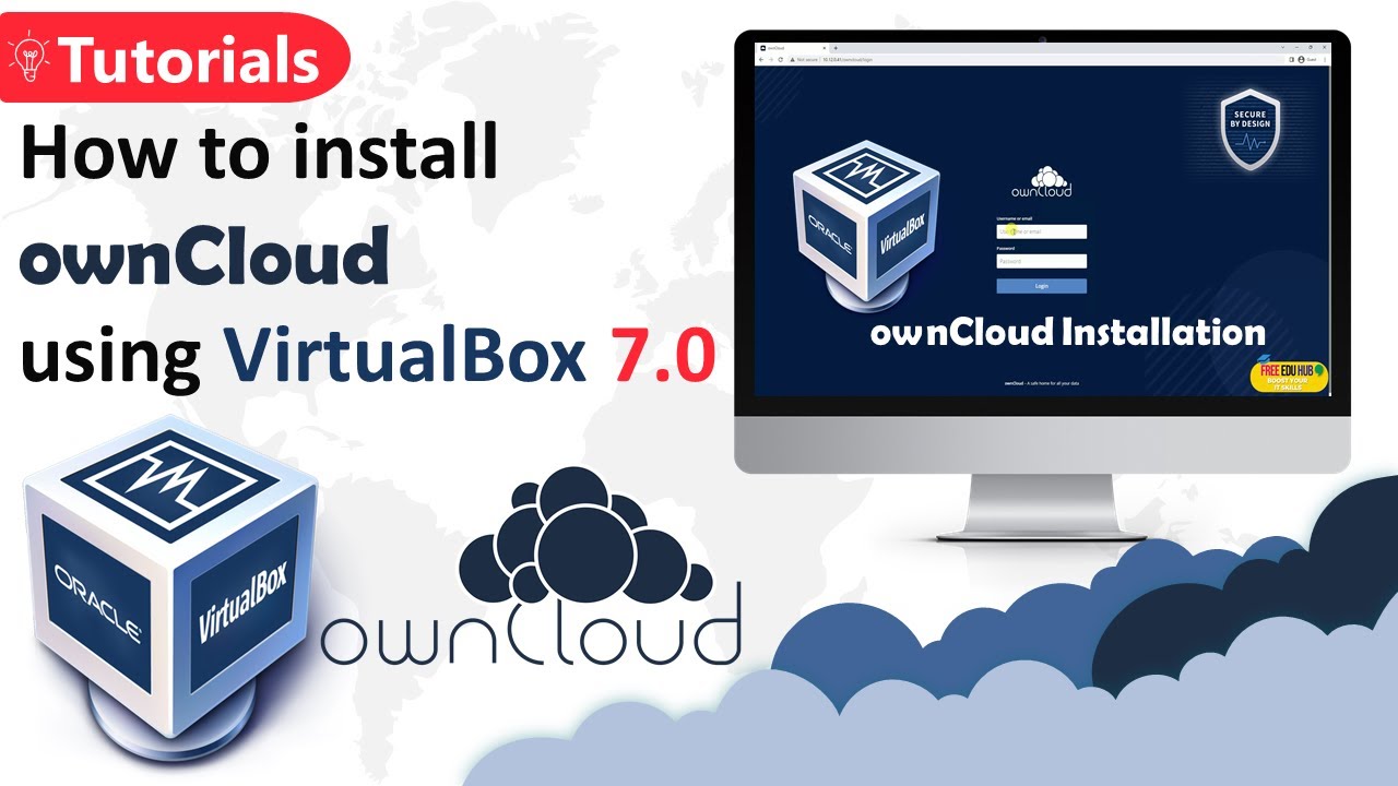 How to setup your ownCloud using VirtualBox 7.0 - Cloud Computing Explained