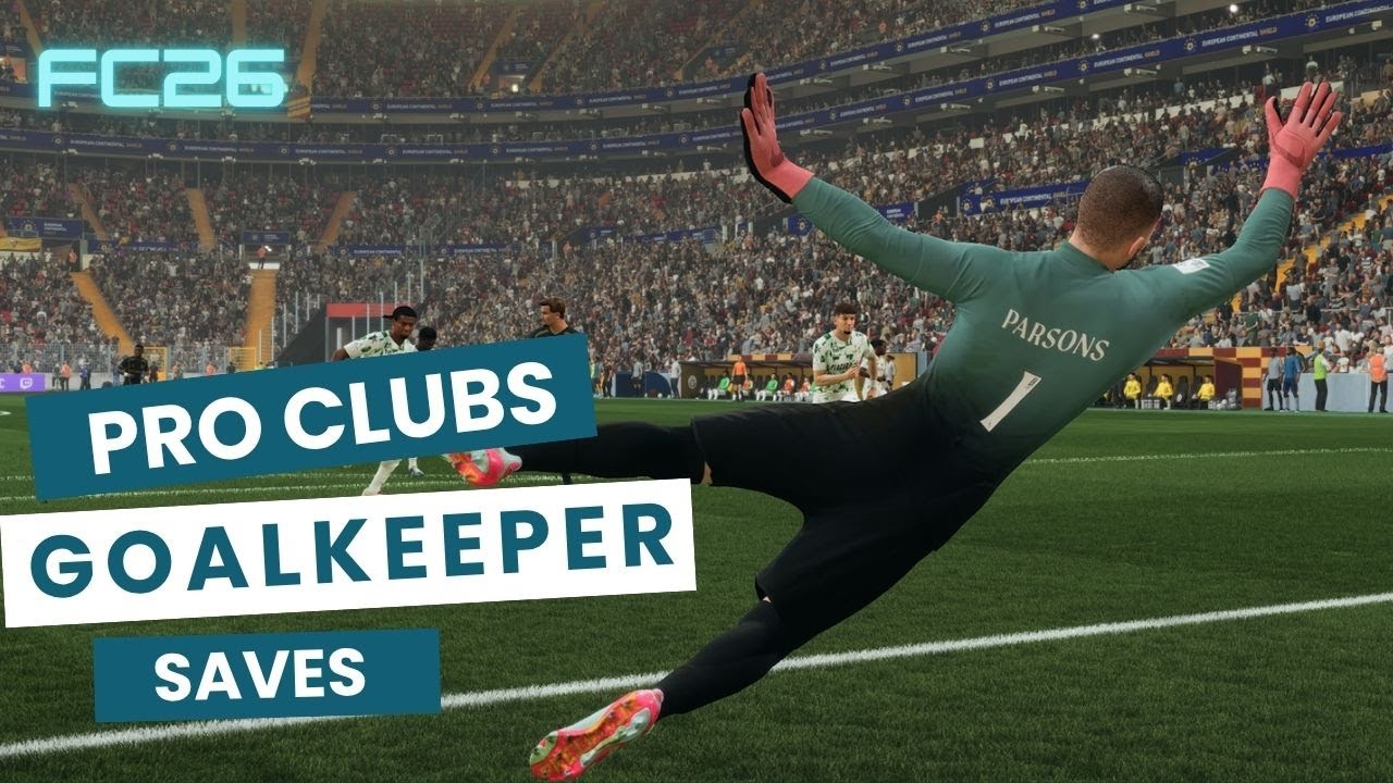 FC26 PRO CLUBS GOALKEEPER MONTAGE