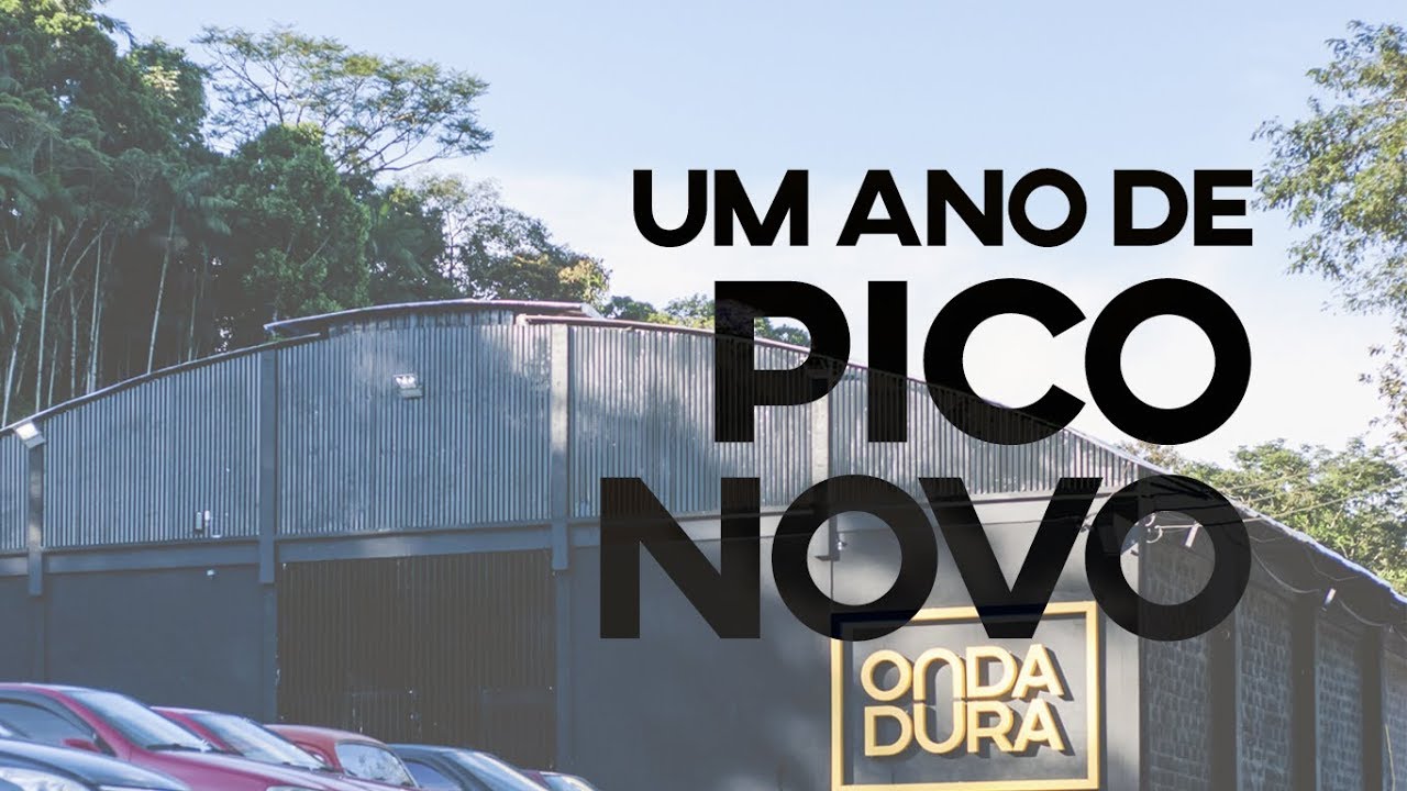 UM ANO DE PICO NOVO - ONDA DURA
