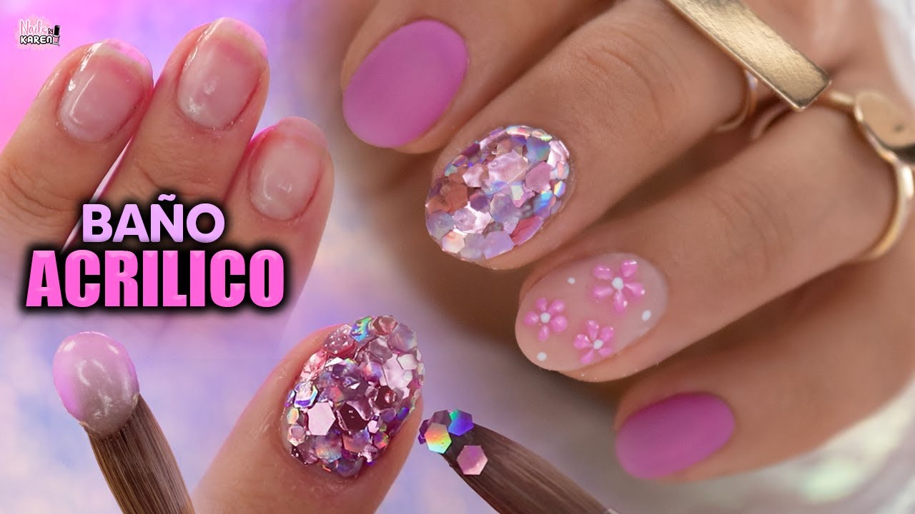 BAÑO de ACRILICO con DECORACIÓN en UÑA NATURAL | NailsByKaren