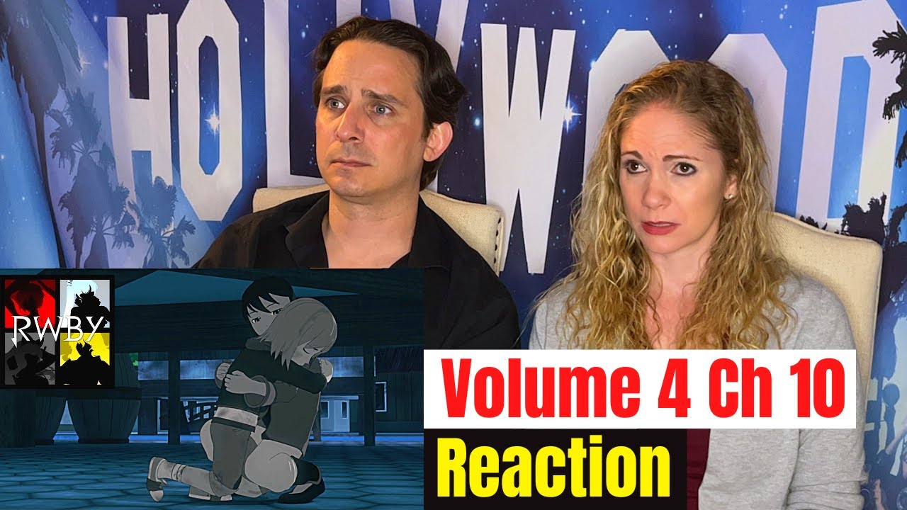 RWBY Volume 4 Episode 10 Reaction