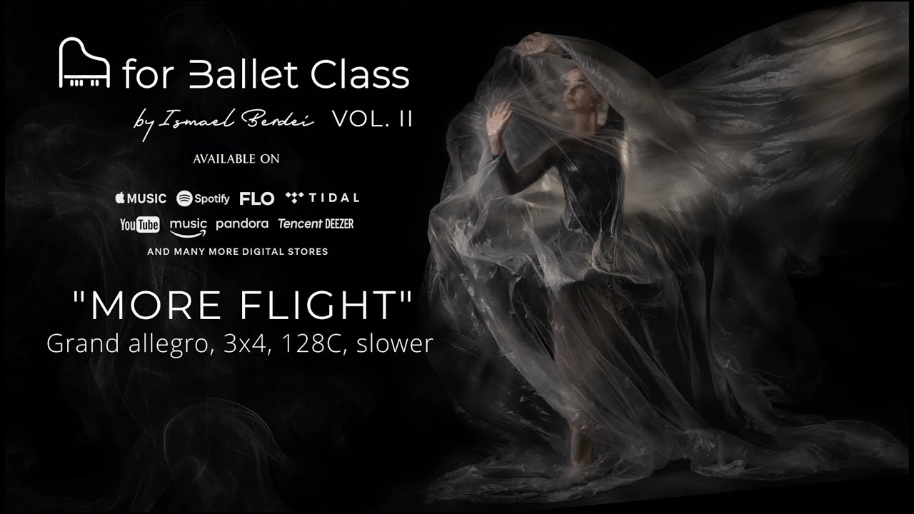 Grand allegro (3/4 · 128C · slower) MORE FLIGHT  | #balletmusic #musicforballetclass #pianoballet