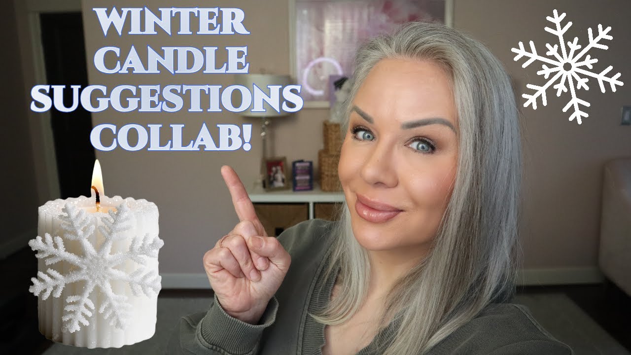 Winter Candle Suggestions Collab!
