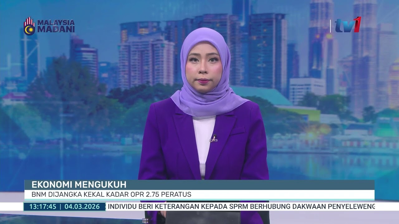 4 MAC 2026 - BTH- EKONOMI MENGUKUH BNM DIJANGKA KEKAL KADAR OPR 2.75 PERATUS