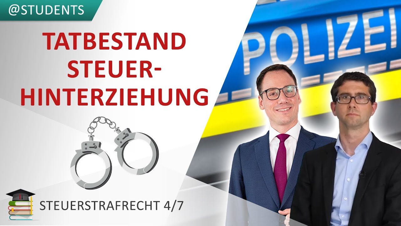 Steuerhinterziehung: Tatbestandsmerkmale aktive und passive Handlung | Steuerstrafrecht 4/7