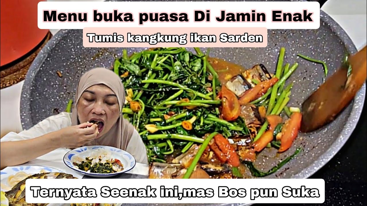 Tumis Kangkung Ikan Sarden Ternyata Seenak Ini⁉️Menu simpel Buka Puasa 