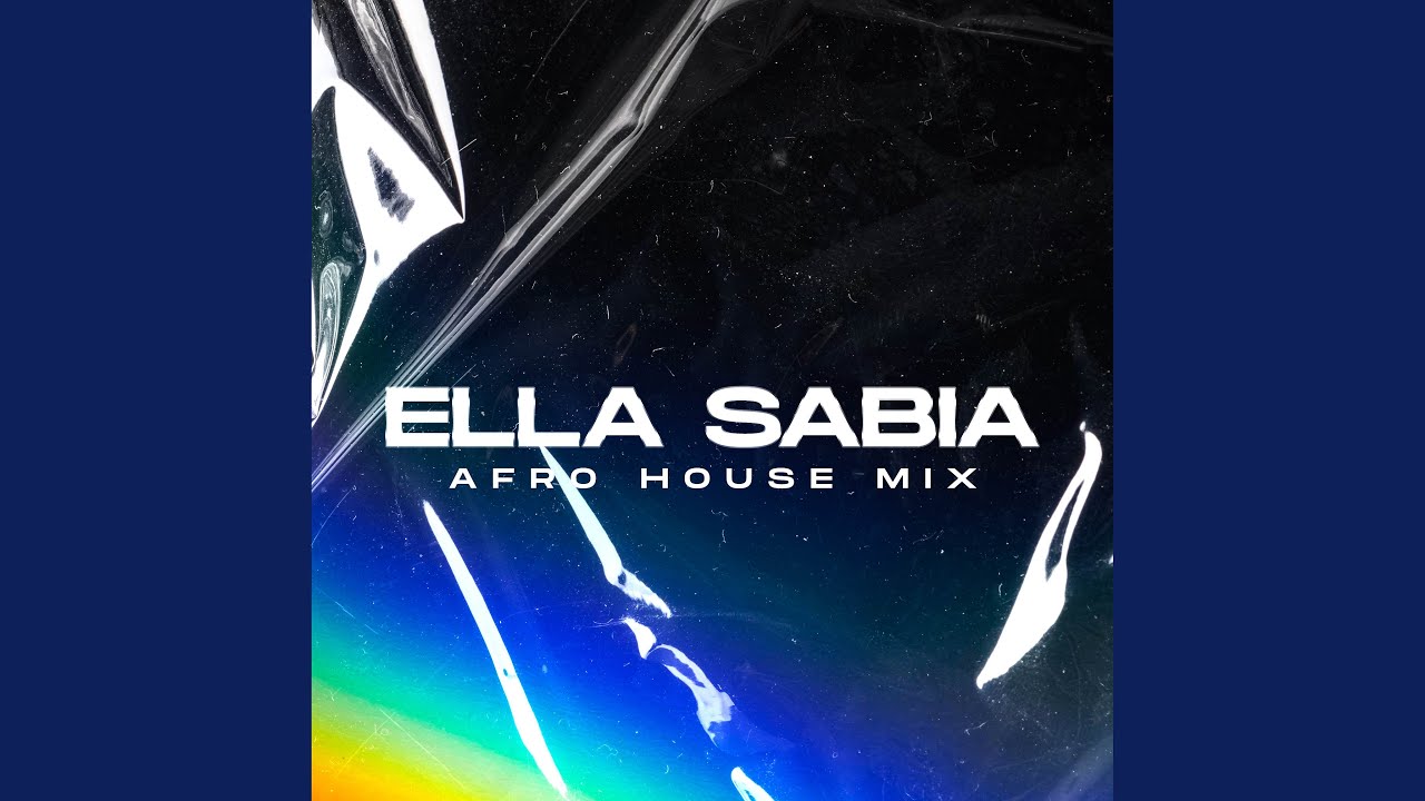 Ella Sabia (Afro House Mix)