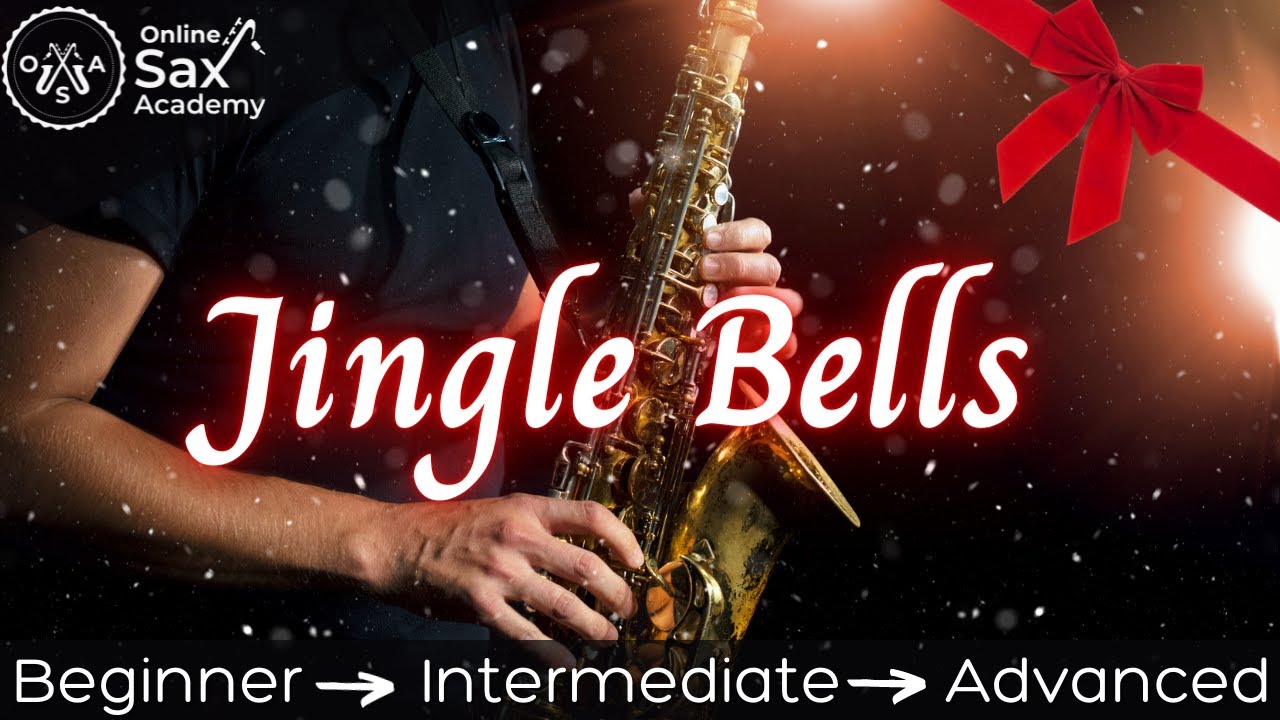 How to play 'Jingle Bells' (Jazzed up!) on Sax: Beginner, Intermediate + Advanced #57