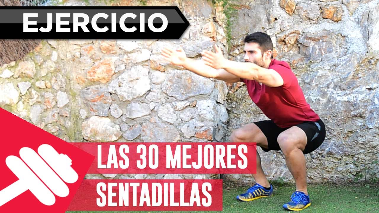 30 tipos de sentadillas para tener unas piernas fuertes