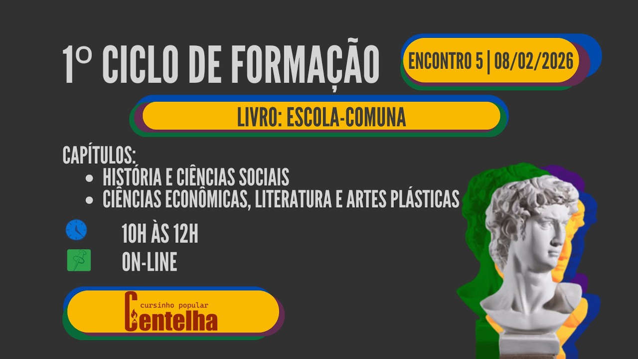 Encontro 5 | 1º Ciclo de Formação do Cursinho Popular Centelha 2026 | 08/02/2026